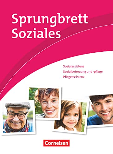 Stock image for Sprungbrett Soziales - Sozialassisten/in - Neubearbeitung- Sozial- und Pflegeassistenz: Schlerbuch for sale by Revaluation Books