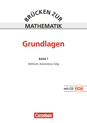 9783064558052: Brcken zur Mathematik. 1 - Grundlagen: Vorkurs fr Studienanfnger. Schlerbuch mit CD-ROM