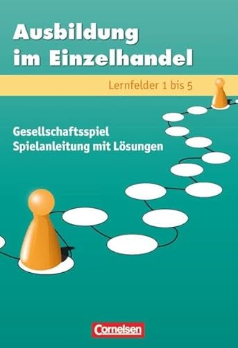 Beispielbild fr Ausbildung im Einzelhandel - Neubearbeitung - Gesellschaftsspiele zu allen Ausgaben: 1. Ausbildungsjahr - Spielbrett, Spielkarten und Spielfiguren: . Spielbrett, Spielkarten und Spielfiguren zum Verkauf von medimops