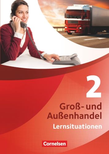 Stock image for Gro�- und Au�enhandel 02 Arbeitsbuch mit Lernsituationen und CD-ROM for sale by Chiron Media