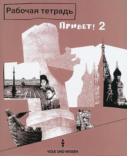 Privet! (Hallo!) - Bisherige Ausgabe: Privet! Hallo!, Arbeitsheft: Russisches Lehrbuch für Fortgeschrittene - Hoffmann, Nina, Wolter, Dr. Maja