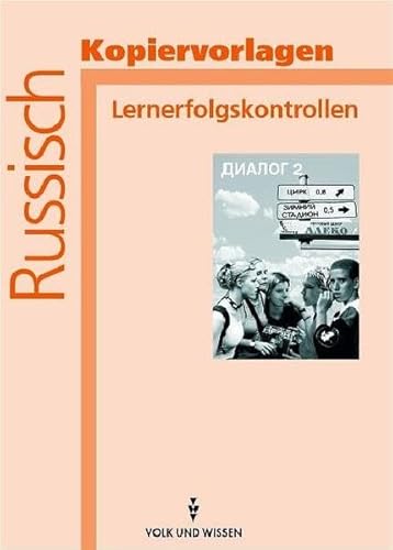 Beispielbild fr Lernerfolgskontrollen Dialog 2. Kopiervorlagen Russisch zum Verkauf von medimops