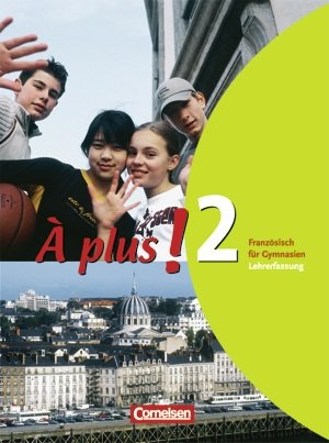 Beispielbild fr  plus! Band 2. Schlerbuch Lehrerfassung zum Verkauf von medimops