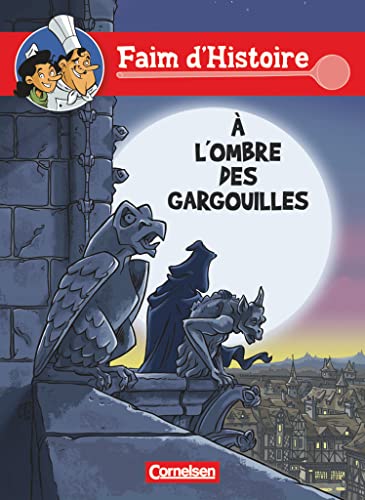 Stock image for Faim d'Histoire. A l'ombre des gargouilles for sale by Blackwell's