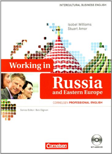 Intercultural Business English: B2 - Working in Russia and Eastern Europe: Kursbuch mit beiliegender CD: Europäischer Referenzrahmen: B2 - Stuart Amor