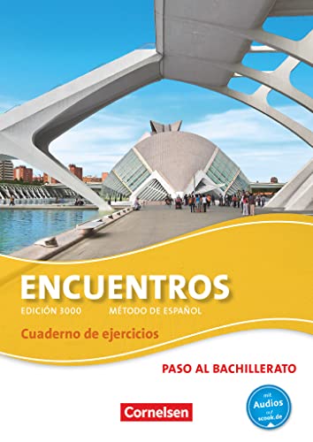 Encuentros 03. Cuaderno de ejercicios mit Audios online : 3. Fremdsprache - Edición 3000. Paso al bachillerato - Unknown Author