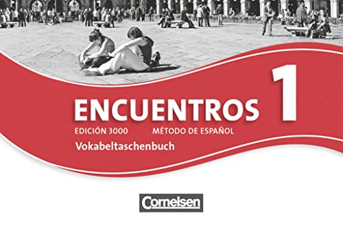 Encuentros 01. Edición 3000. Vokabeltaschenbuch : 3. Fremdsprache - AA.VV.