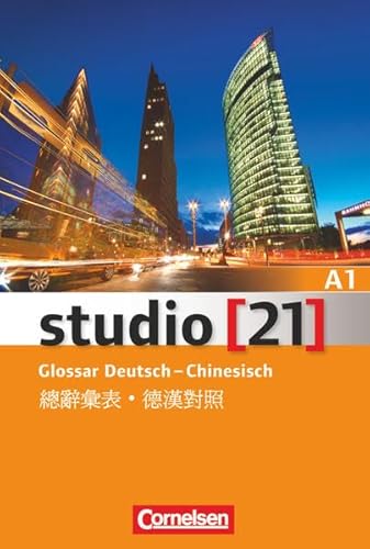 Beispielbild fr studio [21] - Grundstufe: A1: Gesamtband - Glossar: Deutsch-Chinesisch zum Verkauf von medimops