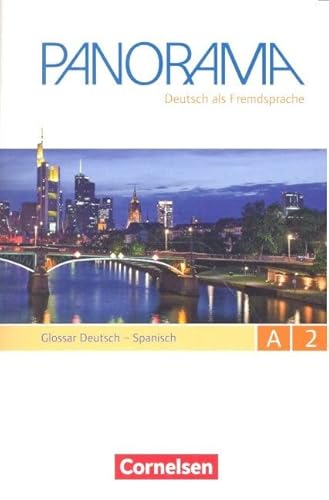 Beispielbild fr PANORAMA A2. DEUTSCH ALS FREMDSPRACHE (GLOSSAR DEUTSCH-SPANISCH) zum Verkauf von KALAMO LIBROS, S.L.