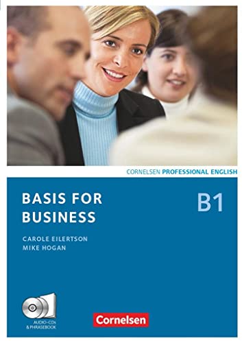 Beispielbild fr Basis for Business - New Edition: B1 - Kursbuch mit CDs und Phrasebook: Europischer Referenzrahmen: B1 zum Verkauf von medimops