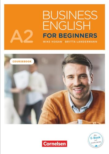 Beispielbild fr Business English for Beginners - New Edition: A2 - Kursbuch mit Audios als MP3-Download zum Verkauf von medimops