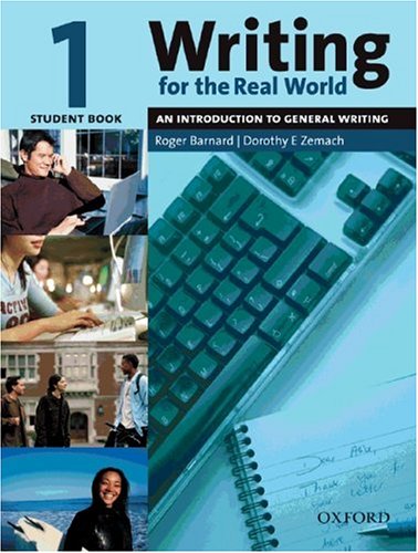 9783068001936: Writing for the Real World 1: An Introduction to General Writing Student Book