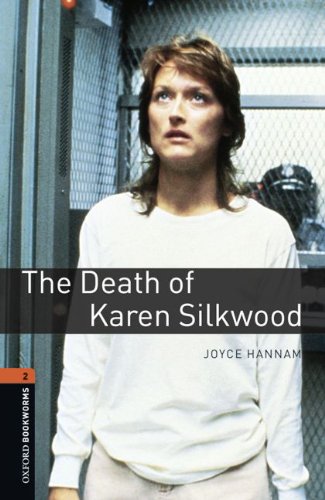 9783068006962: Oxford Bookworms Library: 7. Schuljahr, Stufe 2 - The Death of Karen Silkwood: Reader