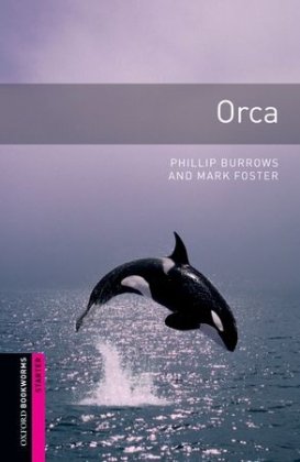 9783068007235: Oxford Bookworms Library: 5. Schuljahr, Stufe 1 - Orca: Reader