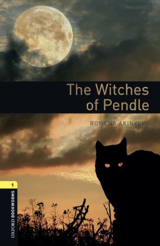 9783068008171: Oxford Bookworms Library: 6. Schuljahr, Stufe 2 - The Witches of Pendle: Reader