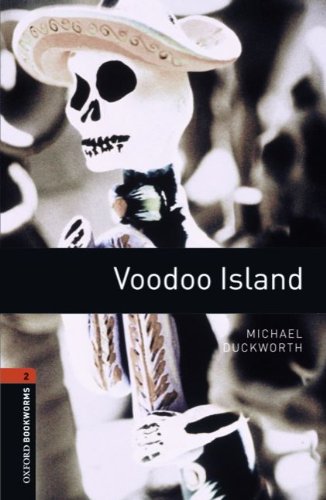 9783068009680: Oxford Bookworms Library: 7. Schuljahr, Stufe 2 - Voodoo Island: Reader