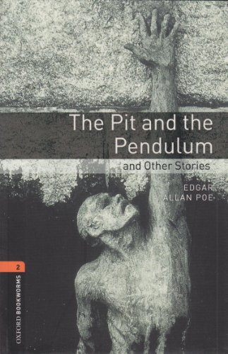 9783068009833: Oxford Bookworms Library: The Pit and the Pendulum and Other Stories