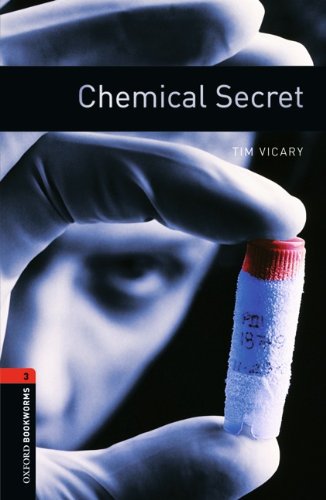 9783068010549: Oxford Bookworms Library: 8. Schuljahr, Stufe 2 - Chemical Secret: Reader