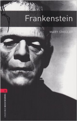 9783068010556: Oxford Bookworms Library: 8. Schuljahr, Stufe 2 - Frankenstein: Reader