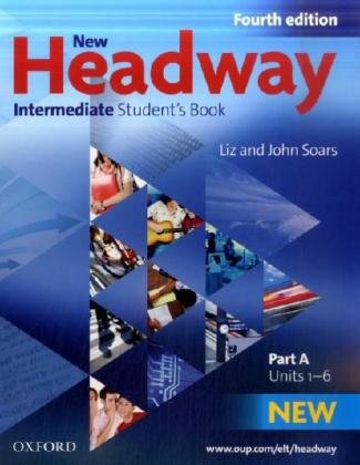 9783068016190: New Headway English Course: Intermediate (Fourth Edition) - Student's Book: Part A