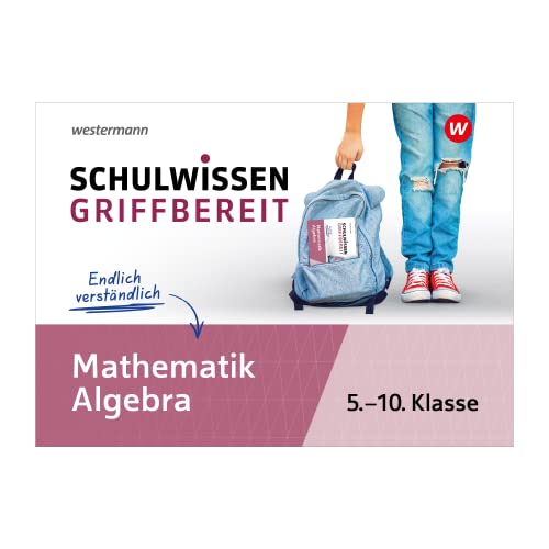 Beispielbild fr Schulwissen griffbereit: Mathematik Algebra (Schulwissen griffbereit: Ausgabe 2023) zum Verkauf von medimops