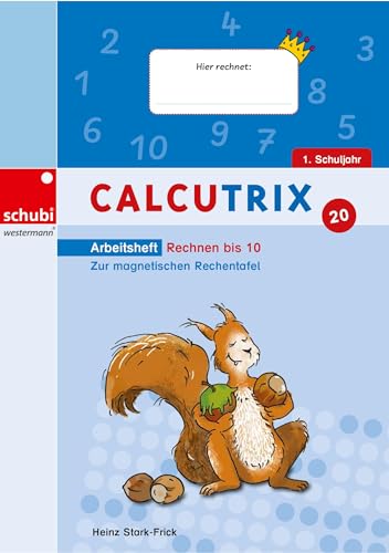 Stock image for Calcutrix. Rechnen bis 10: Arbeitsheft for sale by GreatBookPrices