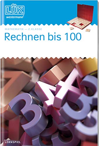 Stock image for LK - Rechnen bis 100. 2. Klasse - Mathematik: Rechnen bis 100 (berarbeitung) -Language: german for sale by GreatBookPrices