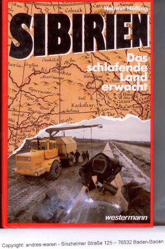 Imagen de archivo de Sibirien : Das schlafende Land erwacht a la venta por Bernhard Kiewel Rare Books
