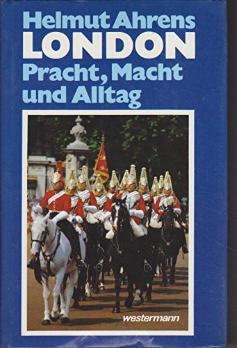 Beispielbild fr London: Pracht, Macht und Alltag zum Verkauf von Versandantiquariat Felix Mcke