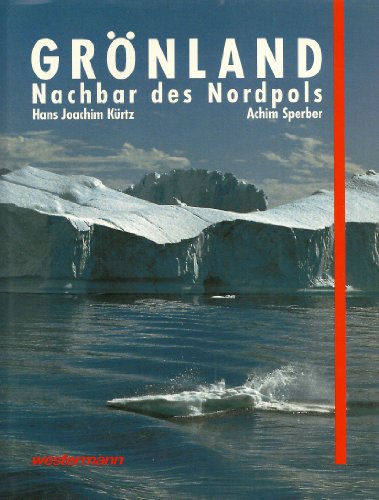 Stock image for Grnland. Nachbar des Nordpols for sale by medimops