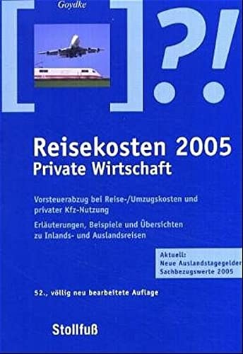9783083110033: Reisekosten Private Wirtschaft 2003 (Stollfuss-Ratgeber) - Goydke, Uwe