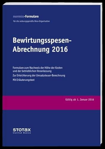 9783083119166: Bewirtungsspesen - Abrechnungen 2016, Formularblock