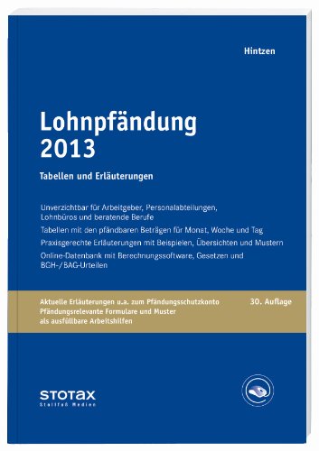 Beispielbild fr Lohnpfndung 2013: Tabellen und Erluterungen - Neue Pfndungsfreigrenzen ab 01.07.2013 zum Verkauf von medimops