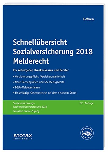 Stock image for Schnellbersicht Sozialversicherung 2018 Melderecht: Fr Arbeitgeber, Krankenkassen und Berater for sale by medimops