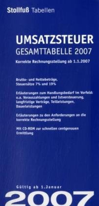 Umsatzsteuer-Gesamttabelle 2007. Korrekte Rechnungsstellung ab 1.1.2007 (9783083143079) by Unknown Author