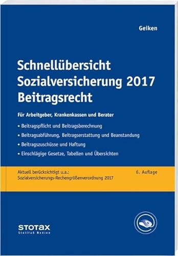 Beispielbild fr Schnellbersicht Sozialversicherung 2017 Beitragsrecht : Fr Arbeitgeber, Krankenkassen und Berater zum Verkauf von Buchpark