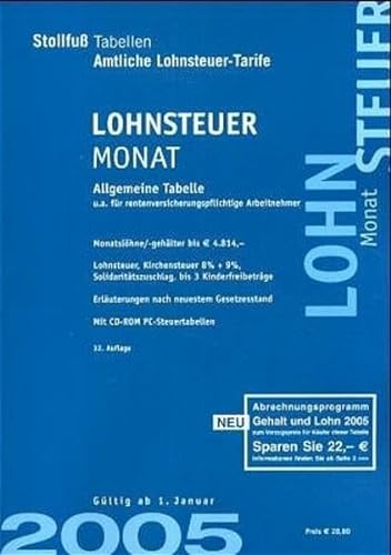 Allgemeine Tabelle Lohnsteuer 2005 Monat. Mit CD-ROM (9783083328056) by Nossack, Hans Erich