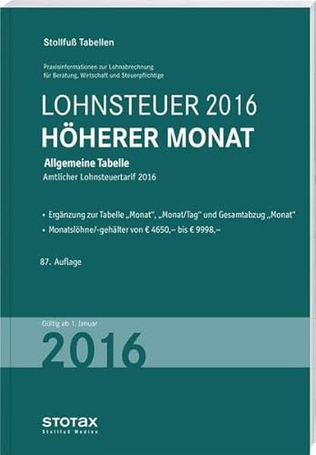 9783083335160: Tabelle, Lohnsteuer 2016 Hherer Monat: Allgemeine Tabelle