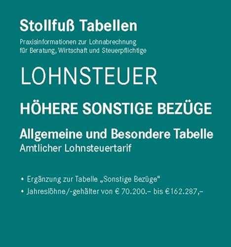 Stock image for Tabelle, Lohnsteuer 2023 Hhere Sonstige Bezge: Allgemeine und Besondere Tabelle for sale by medimops