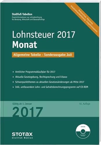Stock image for Tabelle, Lohnsteuer 2017 Monat - Sonderausgabe Juli: mit 8 % + 9 % Kirchensteuer for sale by medimops