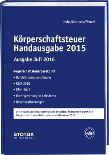 Beispielbild fr Krperschaftsteuer Handausgabe 2015 Ausgabe Juli 2016 zum Verkauf von medimops