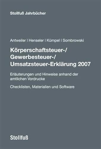 Beispielbild fr Krperschaftsteuer-/Gewerbesteuer-/Umsatzsteuer-Erklrung 2007 zum Verkauf von Buchpark