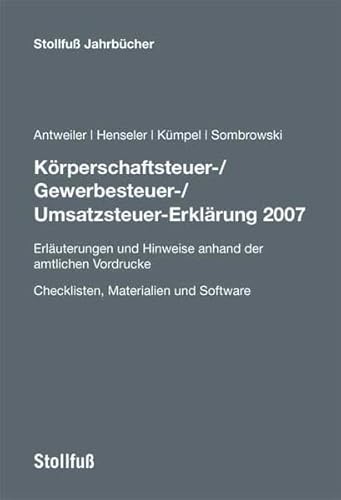 9783083638070: Krperschaftsteuer-/Gewerbesteuer-/Umsatzsteuer-Erklrung 2007