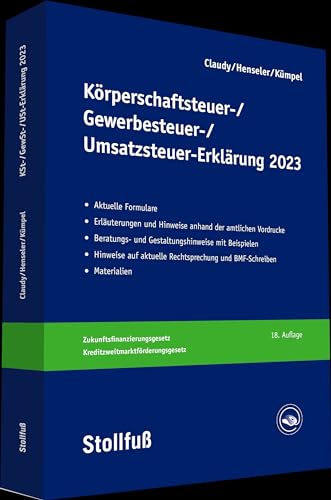 Stock image for K rperschaftsteuer-, Gewerbesteuer-, Umsatzsteuer-Erklärung 2023 for sale by GreatBookPricesUK