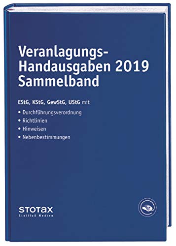 Beispielbild fr Veranlagungs-Handausgaben 2019 Sammelband : Einkommensteuer - Krperschaftsteuer - Gewerbesteuer - Umsatzsteuer. Gesetze mit Durchfhrungsverordnungen, Richtlinien, Hinweisen, Nebenbestimmungen zum Verkauf von Buchpark