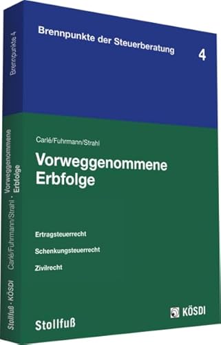 Beispielbild fr Vorweggenommene Erbfolge: Ertragsteuerrecht, Schenkungsteuerrecht, Zivilrecht zum Verkauf von medimops