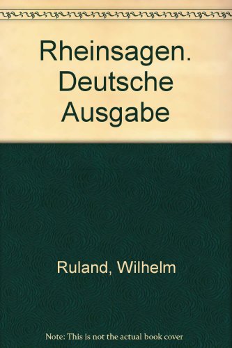 Stock image for Rheinsagen. Deutsche Ausgabe for sale by Antiquariat Armebooks