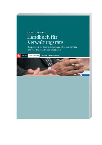 9783093003110: Handbuch fr Verwaltungsrte: Basiswissen zu Rechnungslegung, Risikosteuerung und Kreditgeschft der Sparkasse
