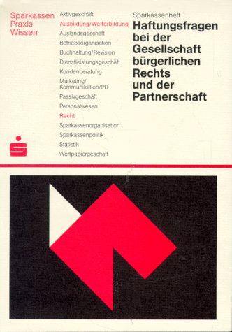 Stock image for Haftungsfragen bei der Gesellschaft brgerlichen Rechts und der Partnerschaft for sale by Buchmarie