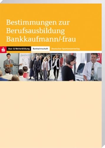 9783093011184: Bestimmungen zur Berufsausbildung Bankkaufmann/Bankkauffrau